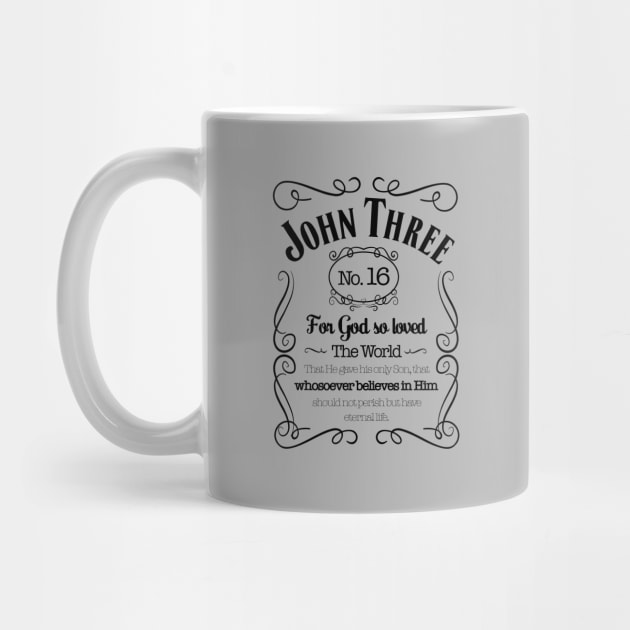 John Three Sixteen, For God so loved the world that He gave His only Son, that whosoever believes in Him should not perish but have eternal life, black text by Selah Shop